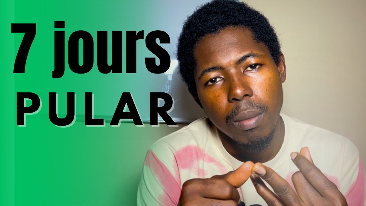 DÉCOUVRE LES JOURS DE LA SEMAINE EN PULAAR QUE TU NE CONNAIS PAS !