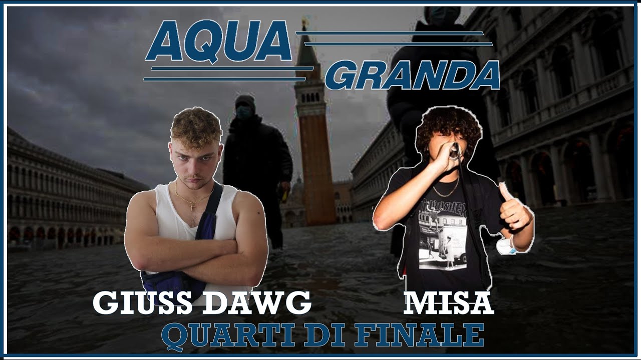 AQUA GRANDA - Misa vs Giuss Dawg (Quarti di Finale)