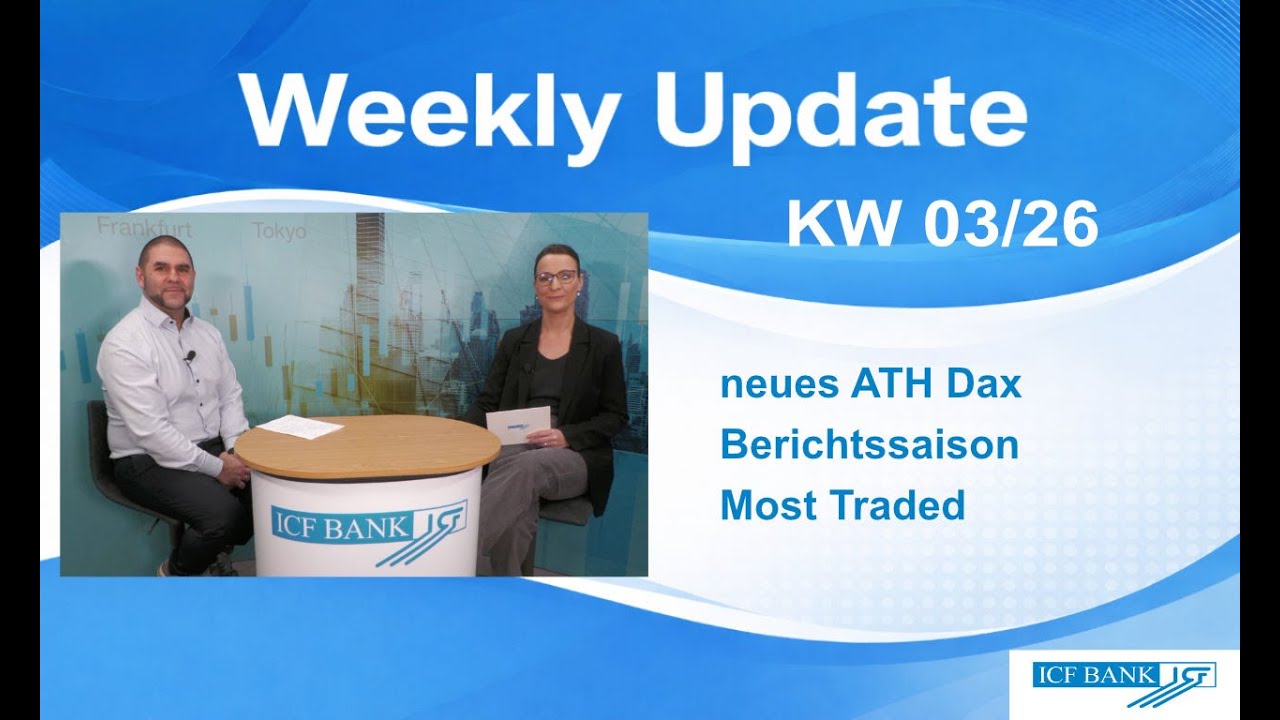Was Anleger wissen müssen - neues ATH Dax, Berichtssaison, Most Traded (KW03/26)