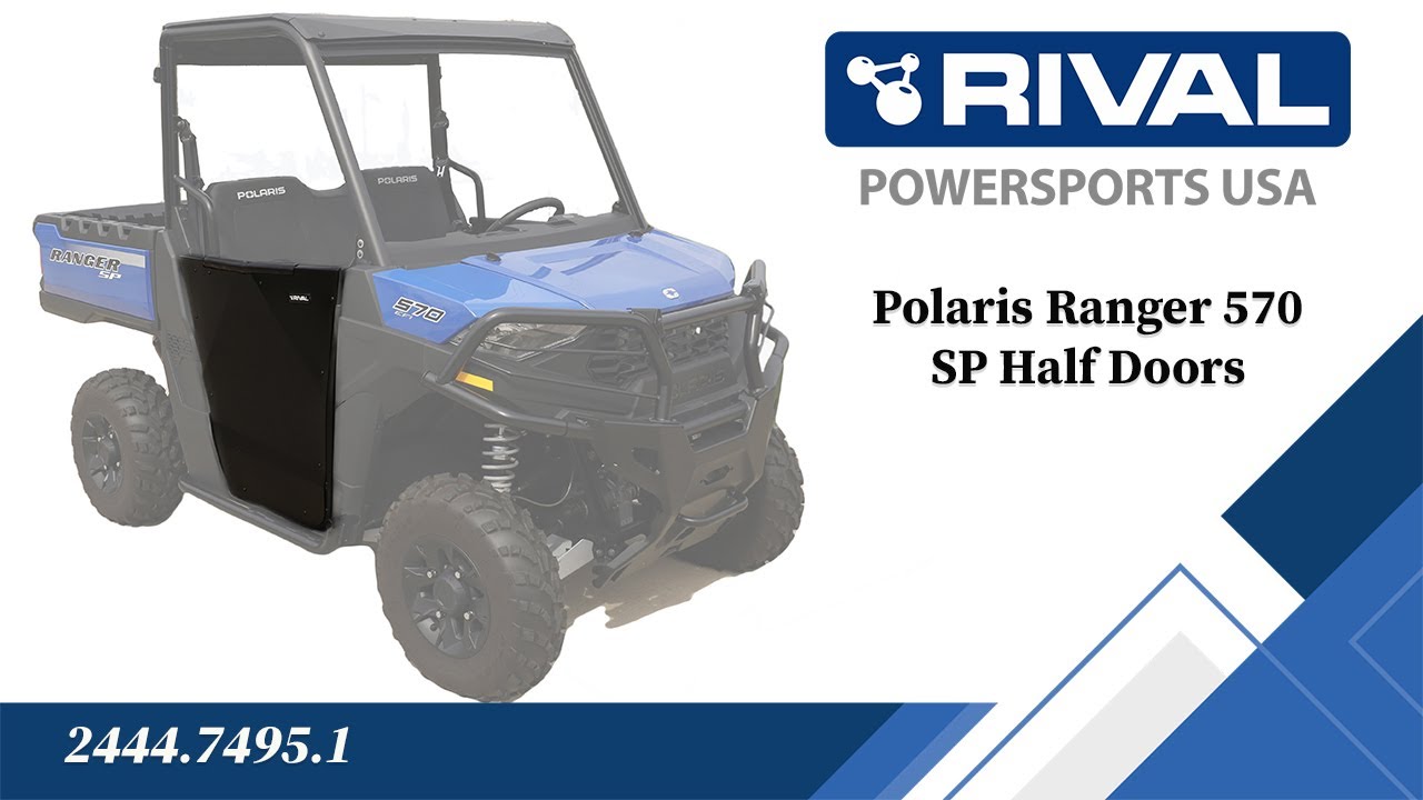 Polaris Ranger 570 SP Rival Half Doors Fitting Video (2444.7495.1)