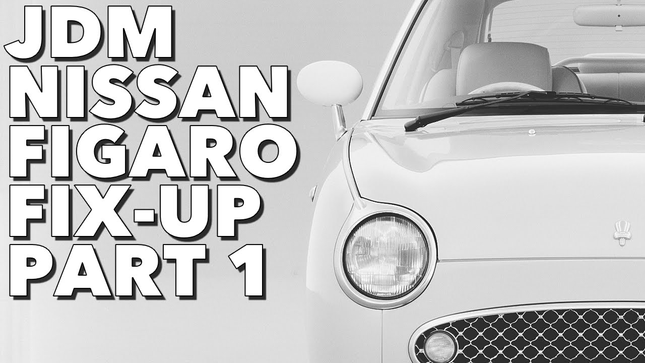 1991 Nissan Figaro - Project 
