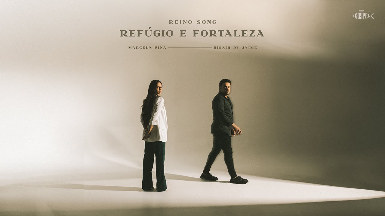 Ref&uacute;gio e Fortaleza  - Bigair Dy Jaime + Marcela Pina | Reino Song