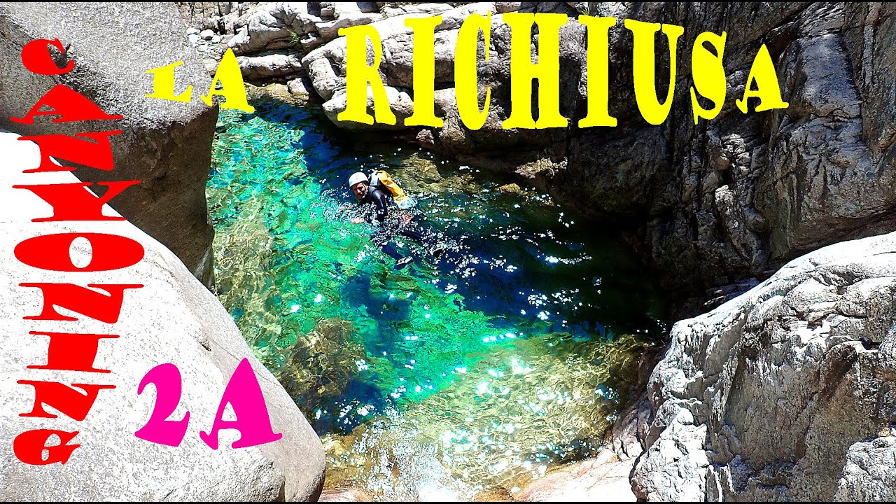 #Canyon de la RICHIUSA - CARDICCIA- Ajaccio - CORSE de Sud - Gravona - canyoning