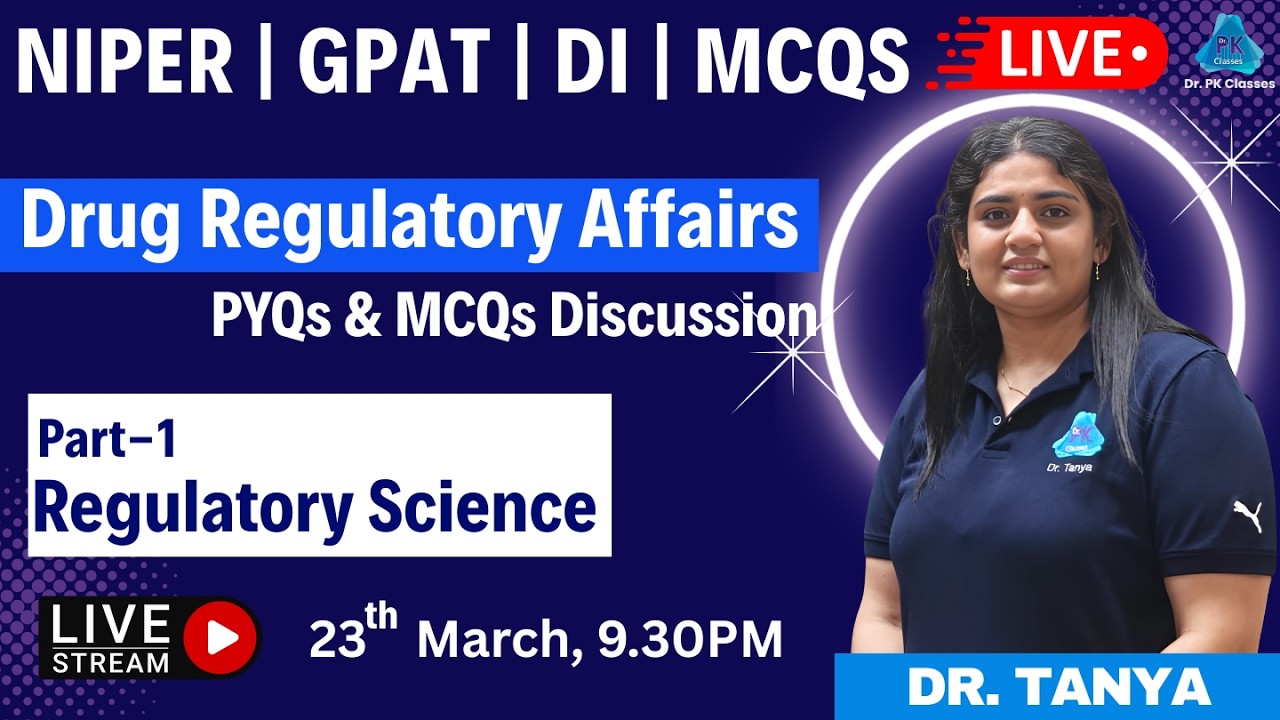 L1: Regulatory Science | DRA | For NIPER 2026, DI & GPAT | by Dr. Tanya Ralli | 23/03/2026