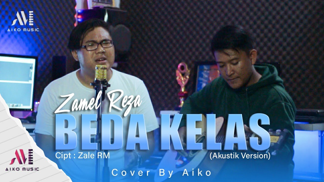 BEDA KELAS | COVER BY AIKO (TARLING AKUSTIK)
