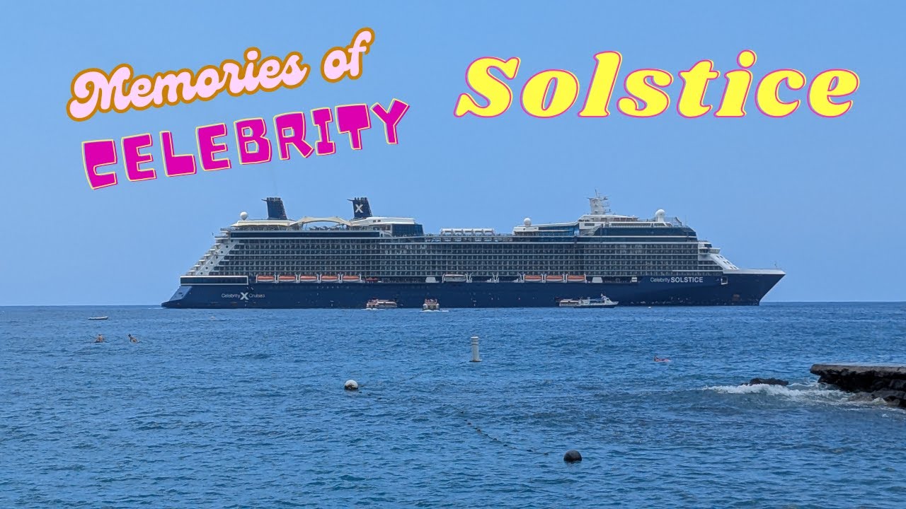 MEMORIES OF CELEBRITY SOLSTICE - RETURN TO THE ORIENT 2025 - VIDEO 16
