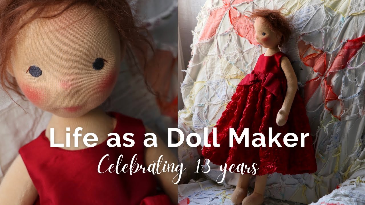 13 Years as a Doll Maker | My Journey From Waldorf Dolls to Natural Fiber Art Dolls | A Big Sale