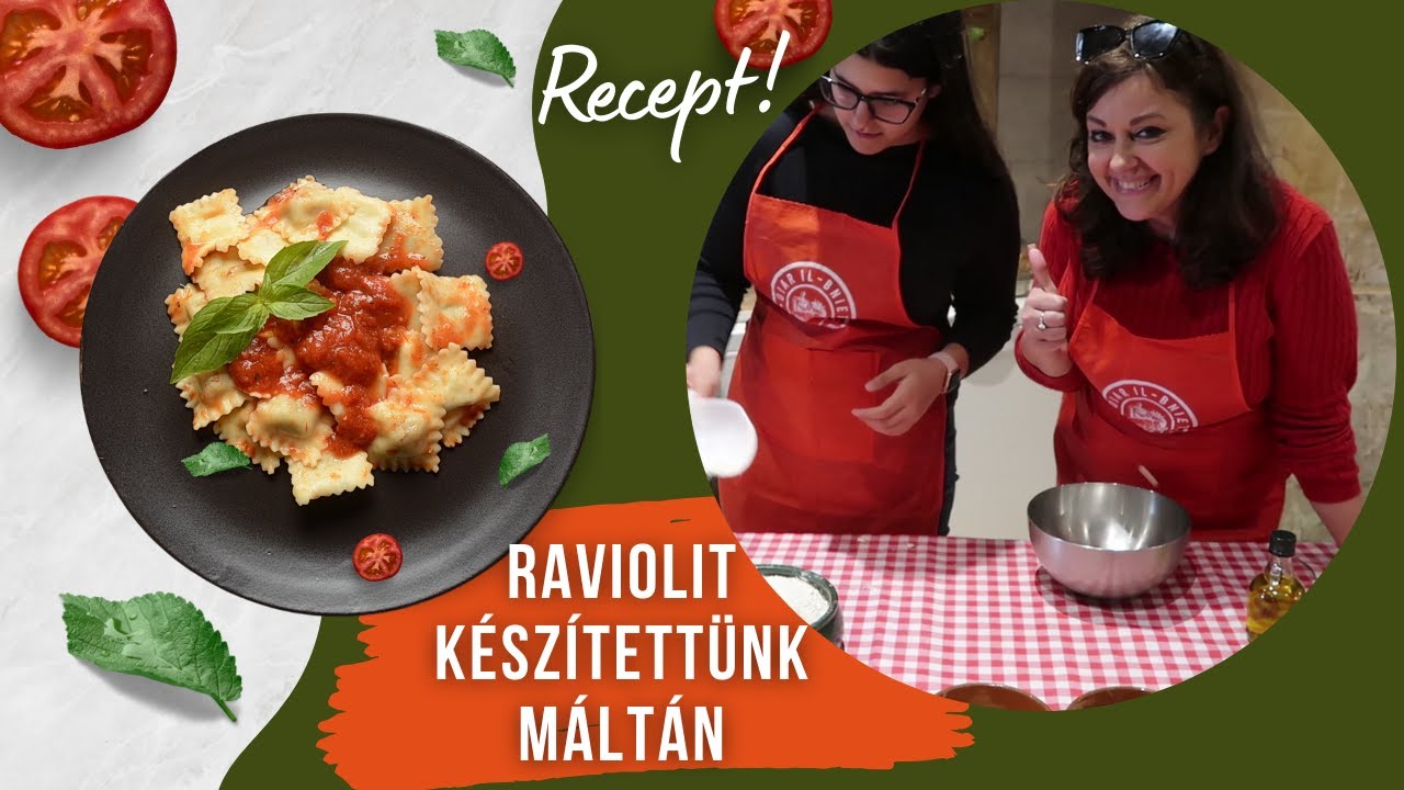MÁLTA 3: RAVIOLI KÉSZÍTÉST TANULTUNK MÁLTÁN! FŐZZ VELÜNK!