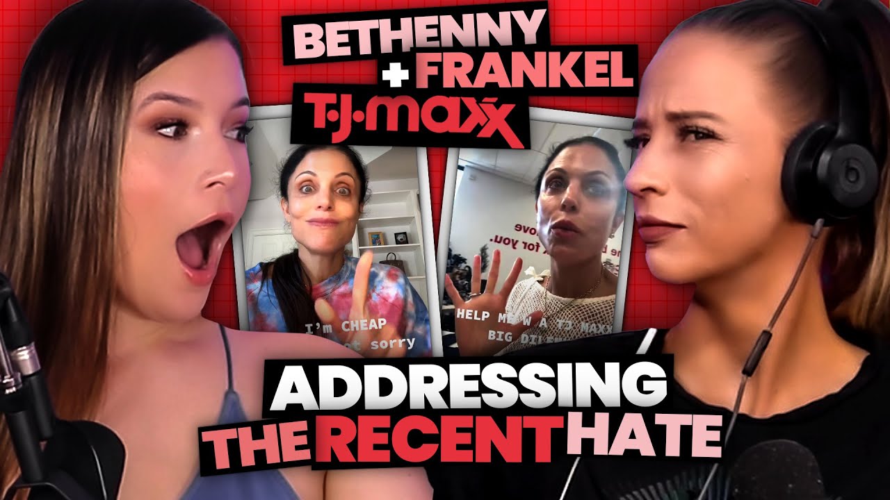 Bethenny Frankel's OUT OF TOUCH TJ Maxx Drama + Addressing the Hate We've Been Getting (ep  91)