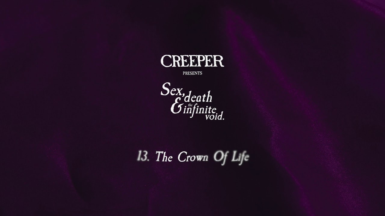Creeper - The Crown Of Life (Official Audio)