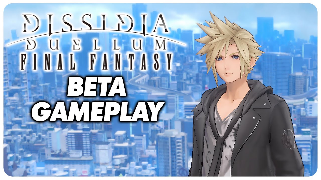 Dissidia Duellum Final Fantasy - Beta Gameplay