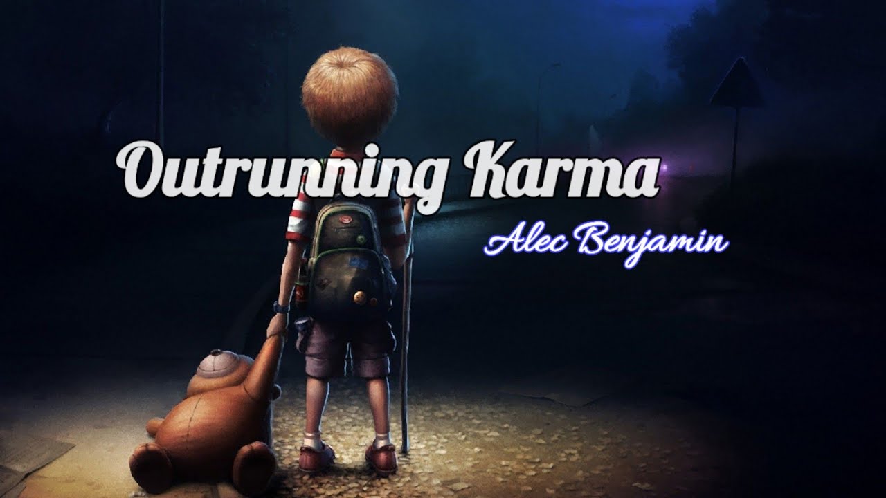 Alec Benjamin &ndash; Outrunning Karma (Lyrics)