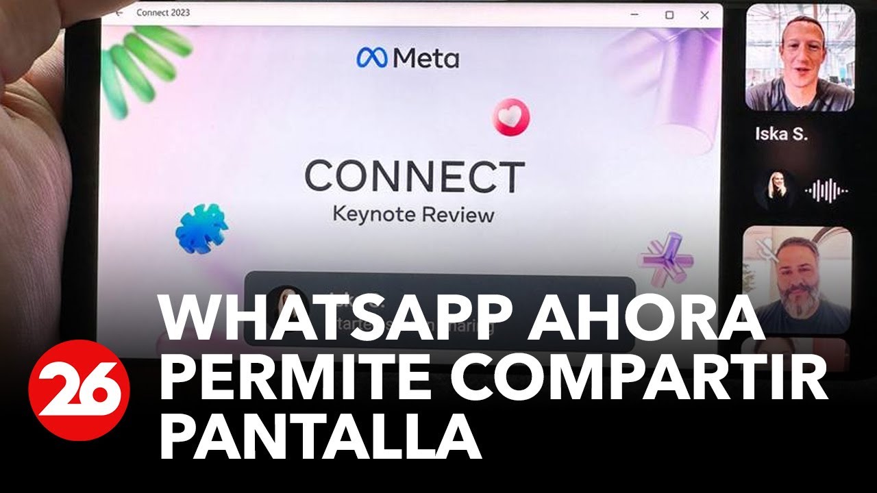 WhatsApp ahora permite compartir pantalla durante videoconferencia