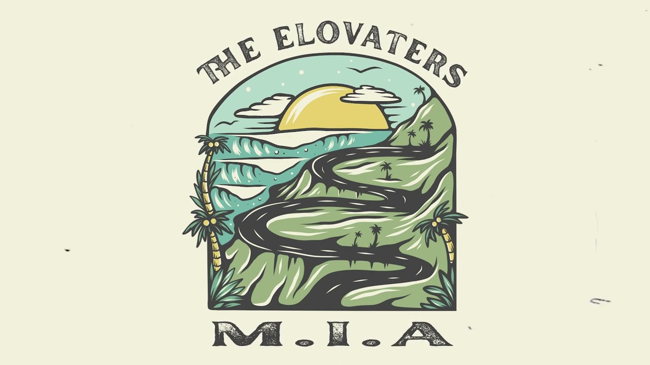 The Elovaters - M.I.A (Official Audio)