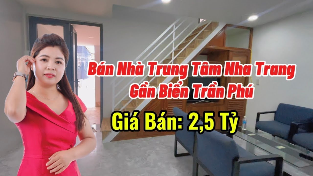 Tập 162:  Bán Nhà Trung Tâm Nha Trang Gần Biển