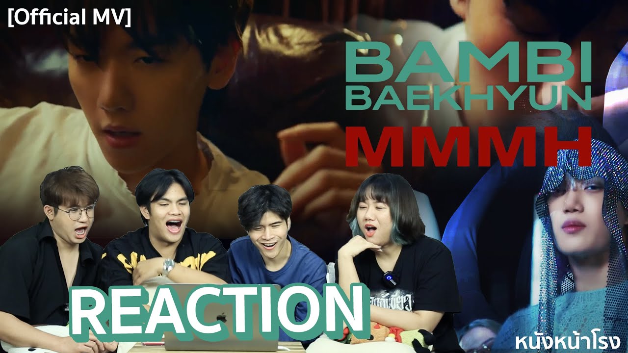 [ REACTION ] EXO - BAEKHYUN 백현 'Bambi' + KAI 카이 '음 (Mmmh)' #หนังหน้าโรง