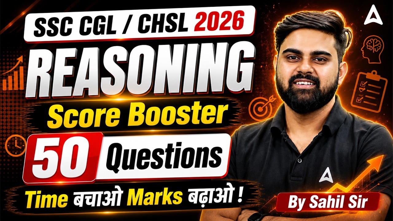 SSC CGL/CHSL 2026 | Top 50 Reasoning PYQs for SSC CGL/CHSL Exam #5 | CGL/CHSL Reasoning By Sahil Sir