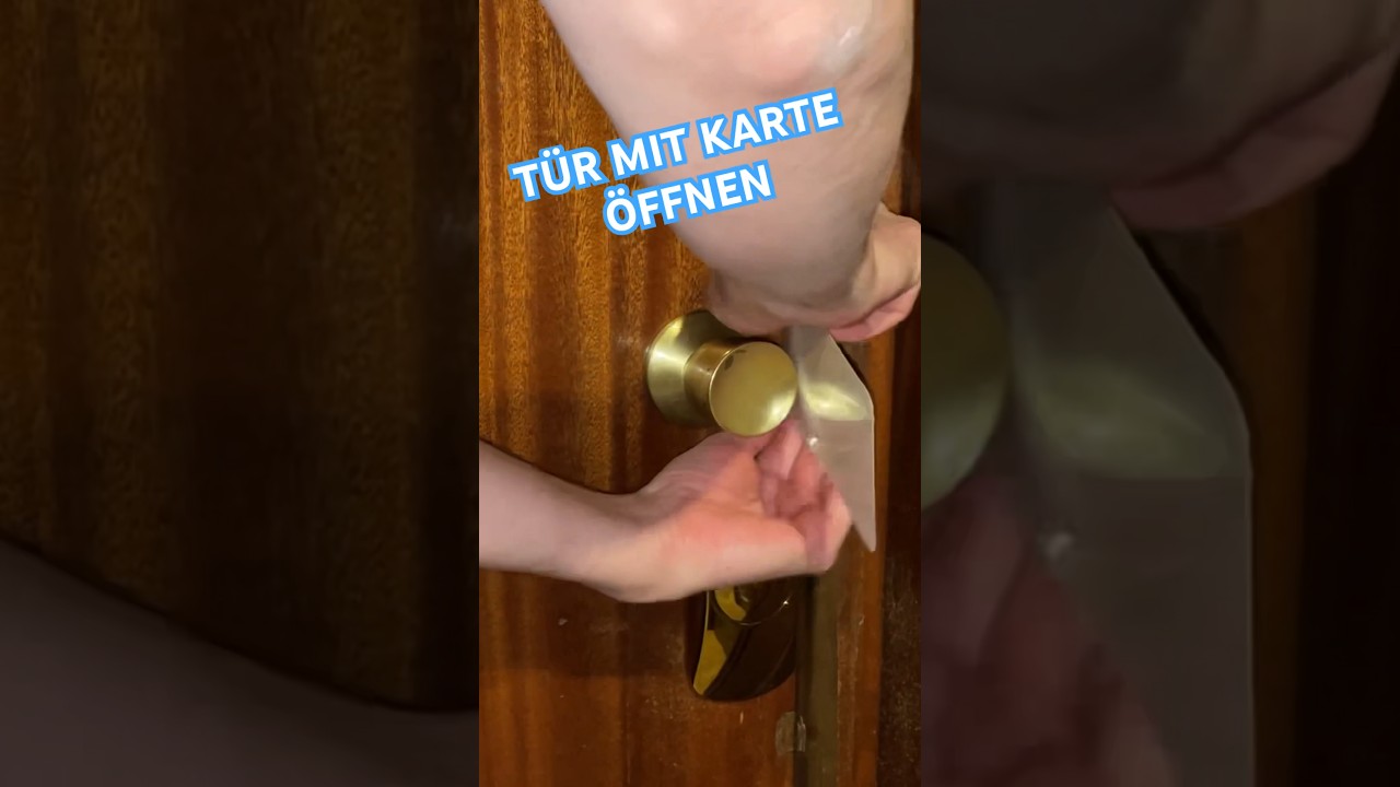 Wie zugefallene T&uuml;r mit Karte &Ouml;ffnen?