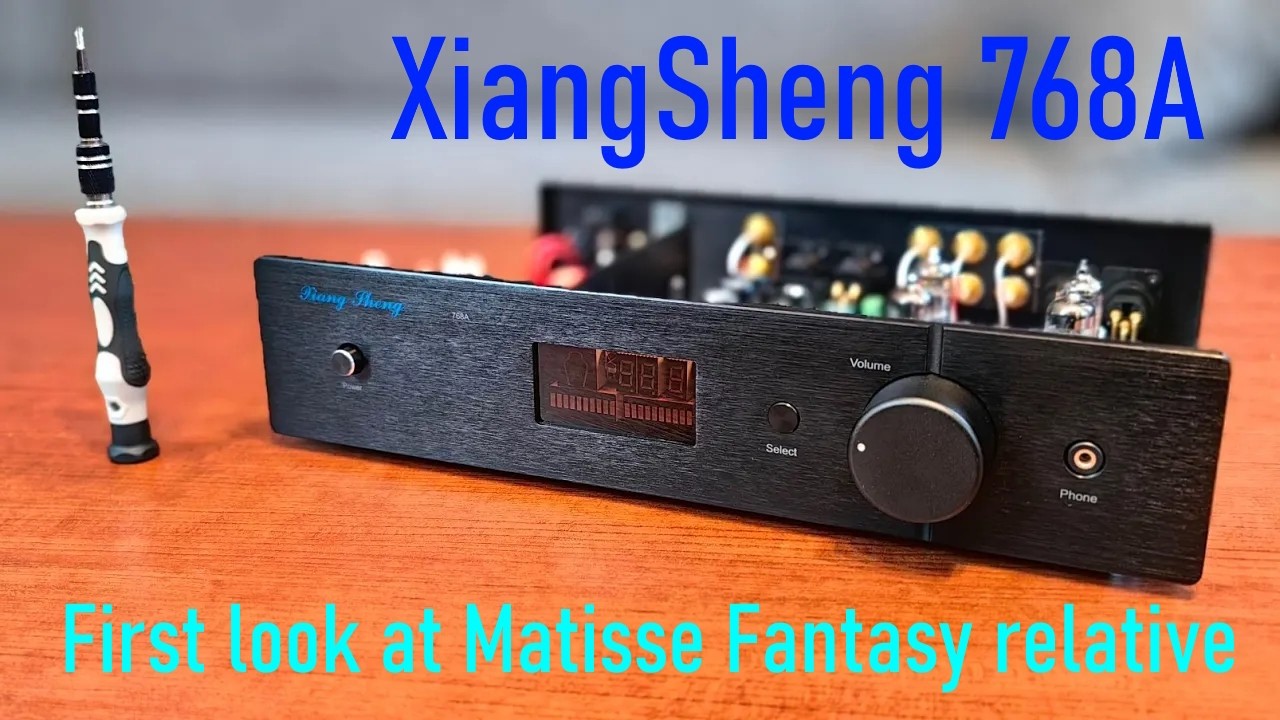 Matisse Fantasy Chinese relative: XiangSheng 768A tube preamplifier first look!