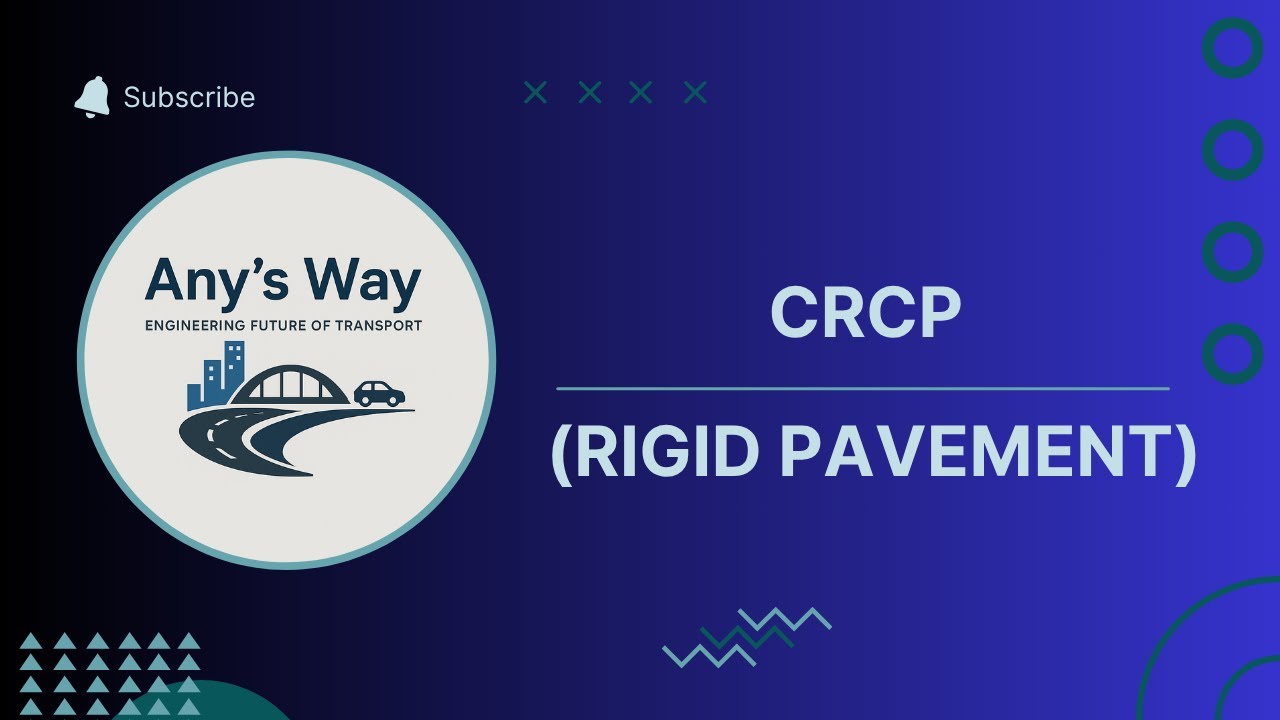 Mechanistic Design of CRCP (Rigid Pavement) | Step-by-Step Guide
