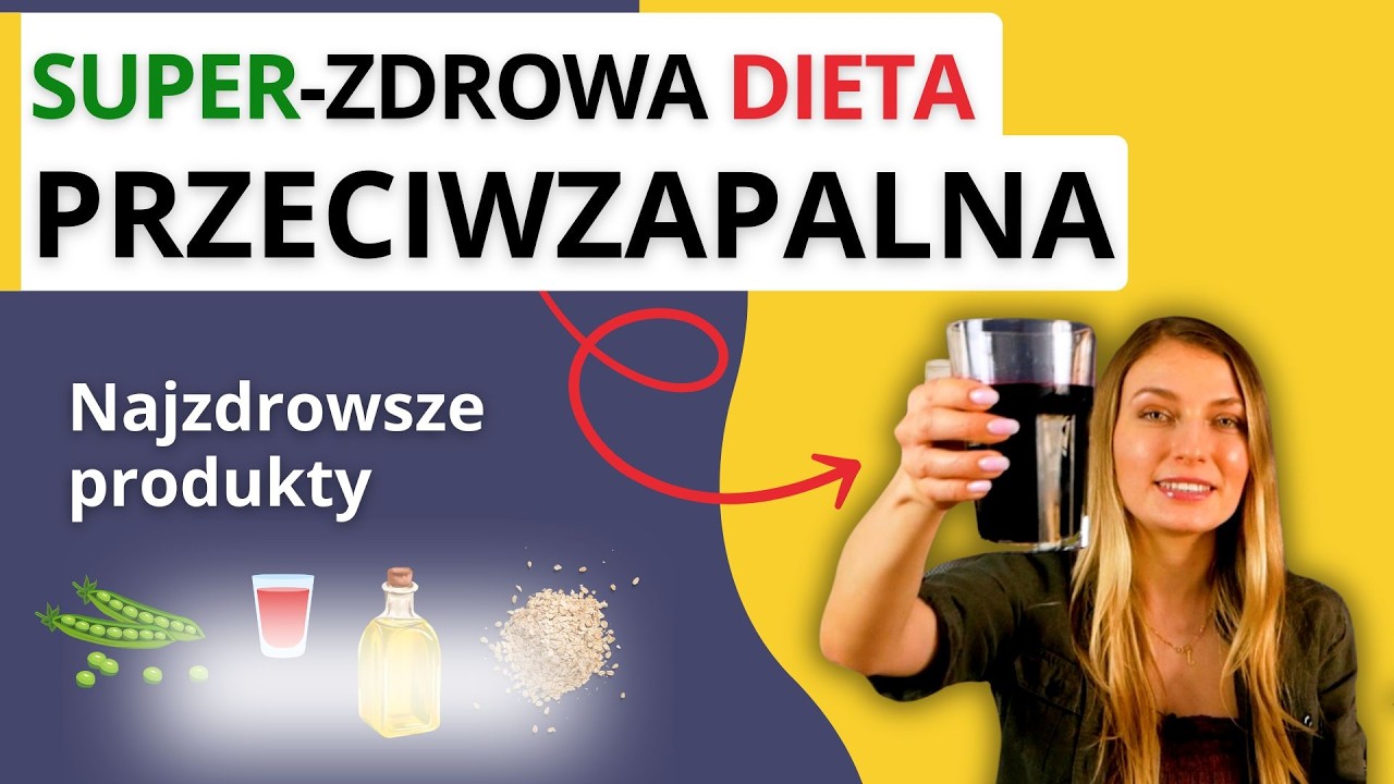 Dieta przeciwzapalna - co jeść? Najsilniejsze produkty przeciwzapalne