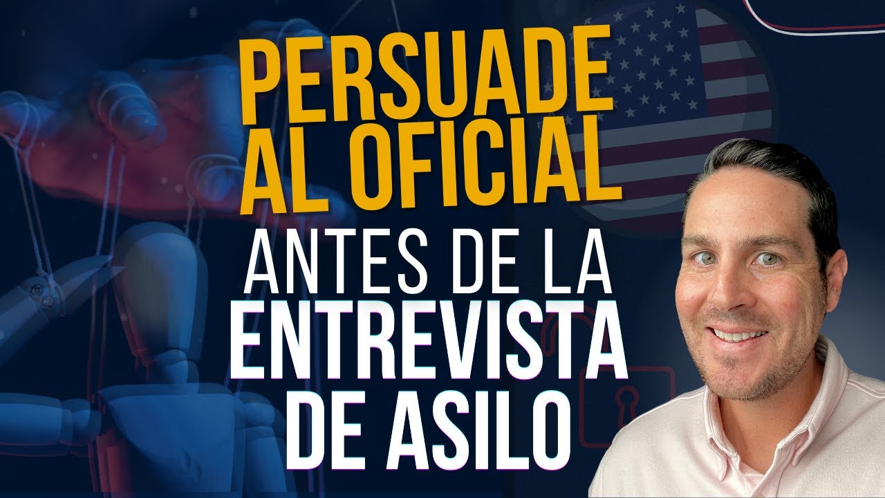 Gane su caso de asilo ANTES de su entrevista