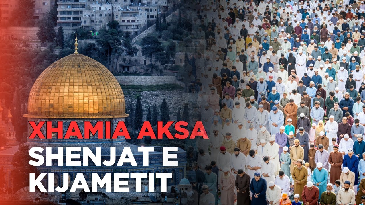 Shenja e katert e fundit te dynjase- Xhamia Aksa
