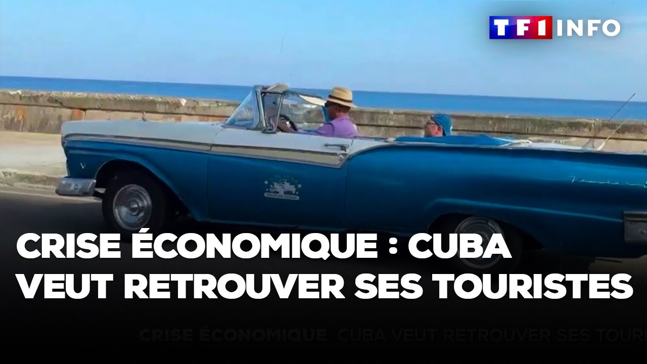 Crise économique : Cuba veut retrouver ses touristes