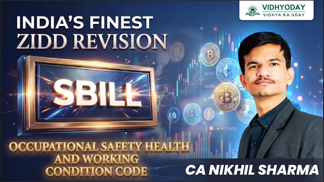 OCCUPATIONAL, HEALTH & WORKING CONDITION CODE I SBILL I CS EXECUTIVE JUNE 2026 I CA NIKHIL SHARMA