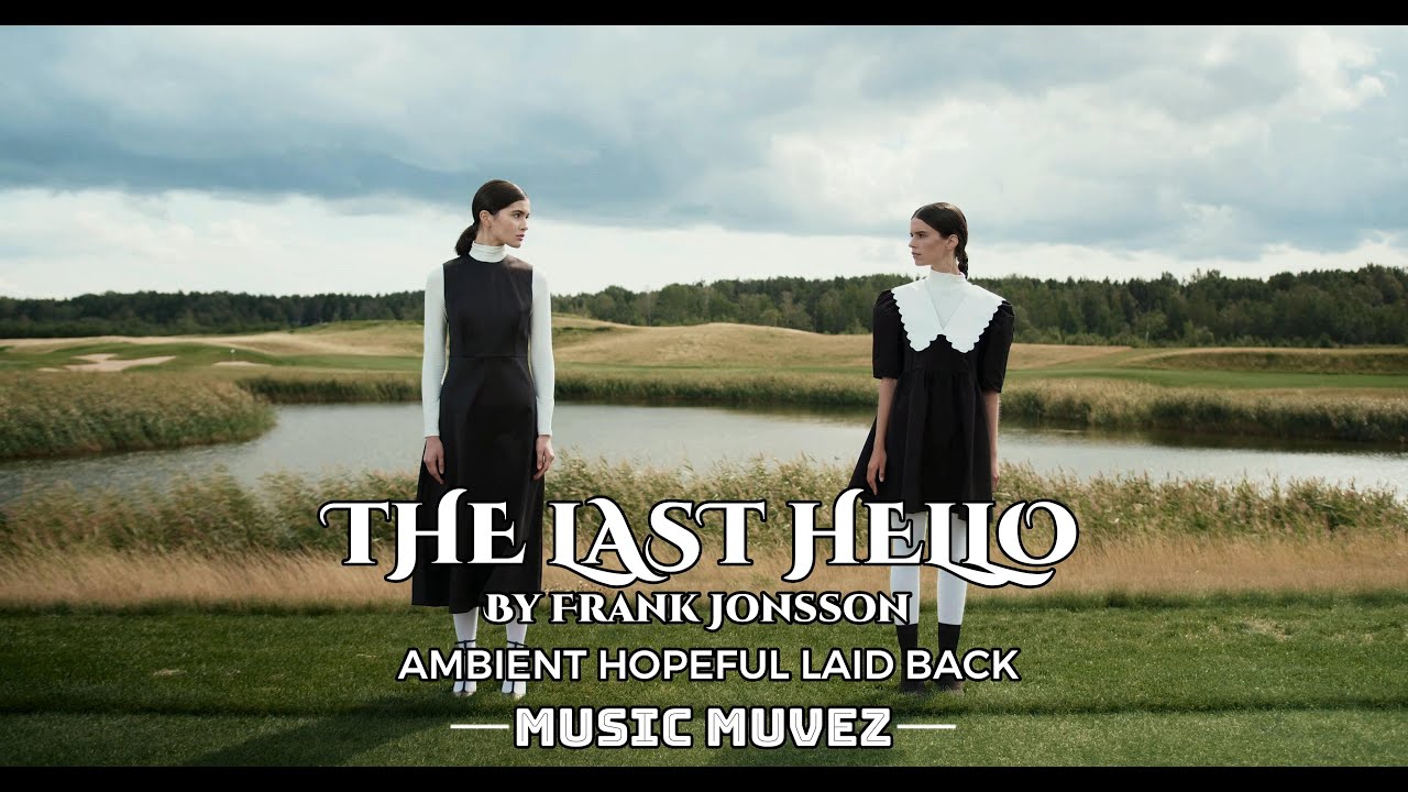 The Last Hello &ndash; Frank Jonsson | Emotional Ballad & Indie Pop | Music Muvez