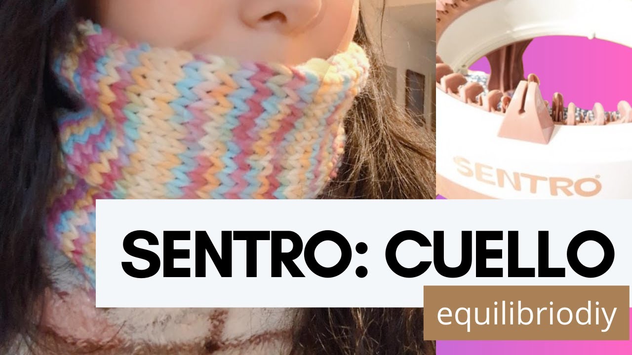 Aprende a Tejer con SENTRO un Cuello Multicolor en Solo 10 Minutos #sentro #knittingmachine #diy