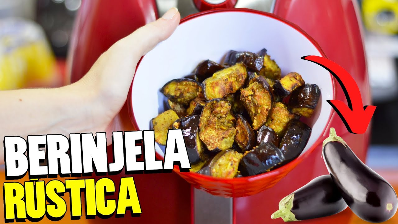 BERINJELA RÚSTICA NA AIRFRYER | COMO FAZER BERINJELA TEMPERADA