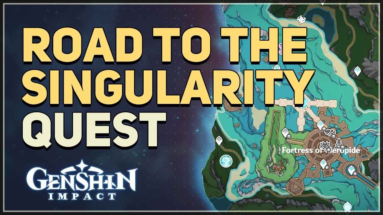 Road to the Singularity Genshin Impact