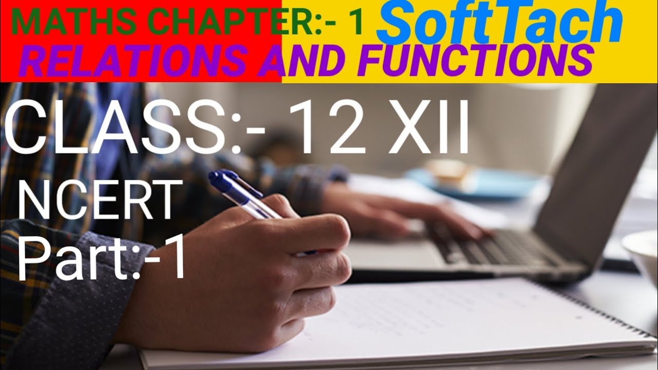 CLASS 12 XII MATHS CHAPTER 1 RELEATIONS AND FUNCTIONS NCERT IN HINDI[Hindi] PART:- 1