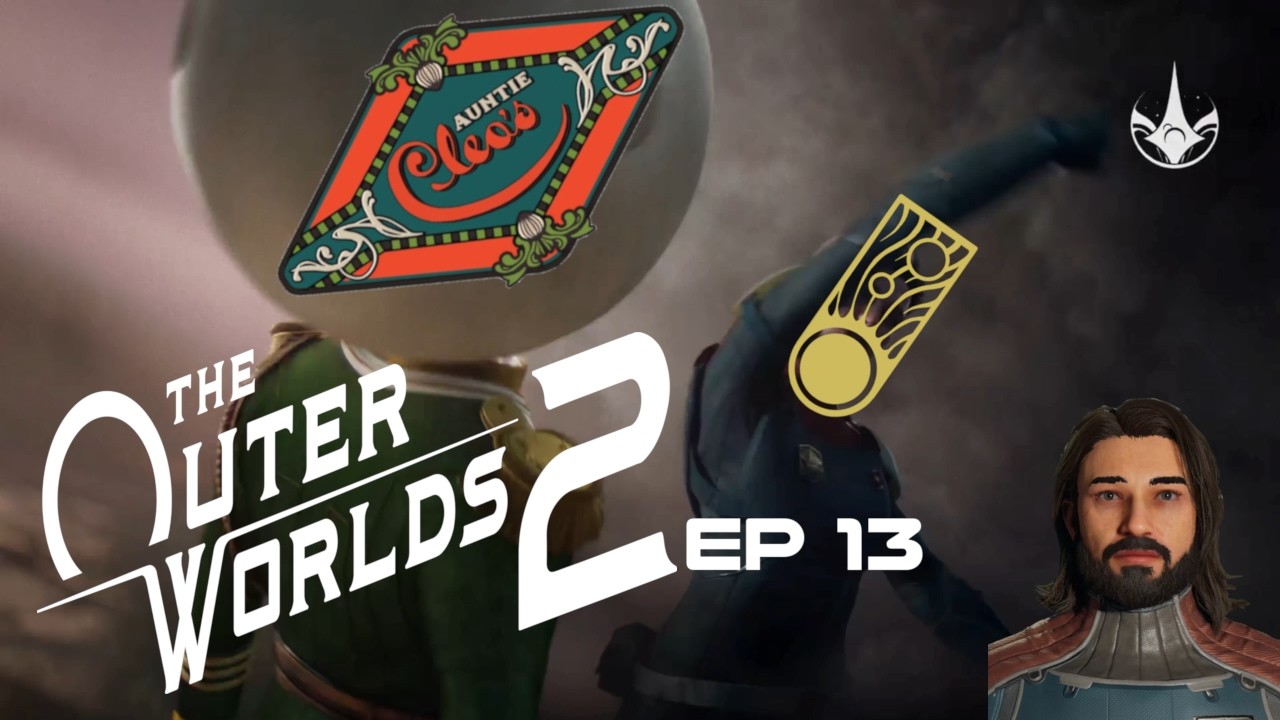 FeKard Plays: The Outer Worlds 2 EP13