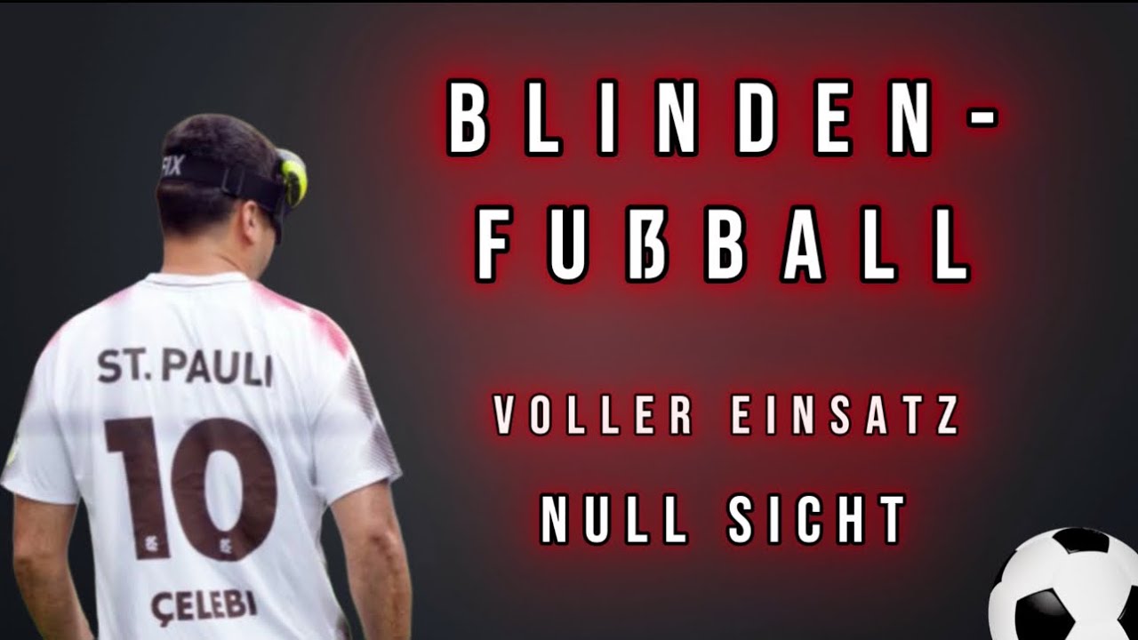 Blindenfußball: so funktioniert der Sport ohne Sicht - mit Serdal Çelebi | ALIVE! Echos