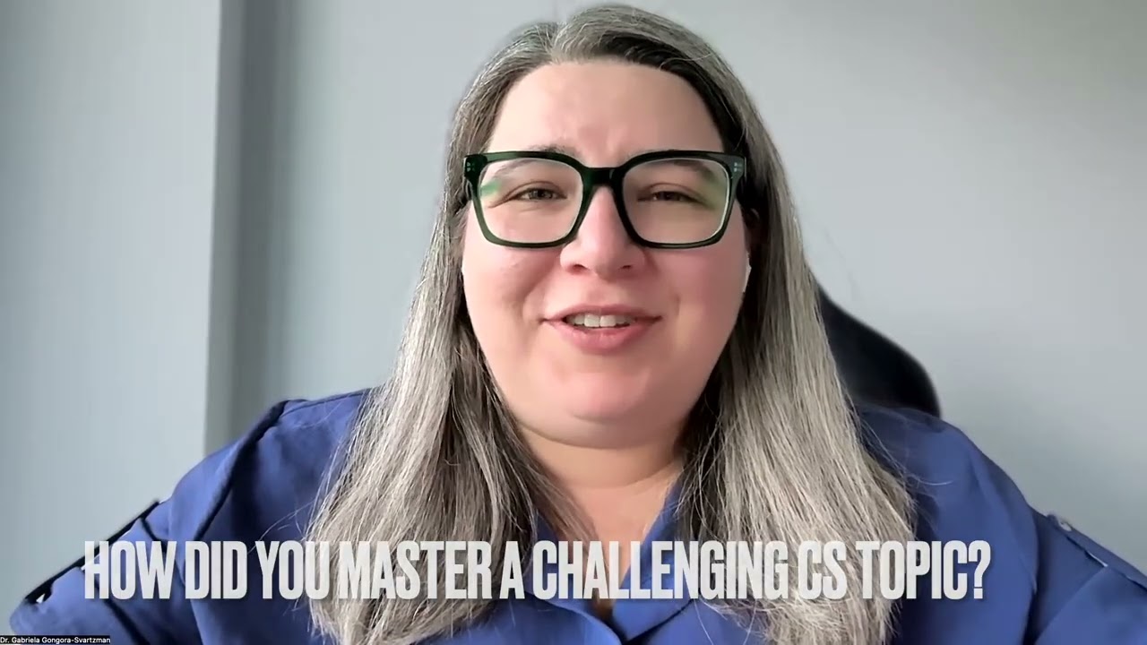 Women's History Month - Confidence in CS - Dr. Gabriela Gongora-Svartzman