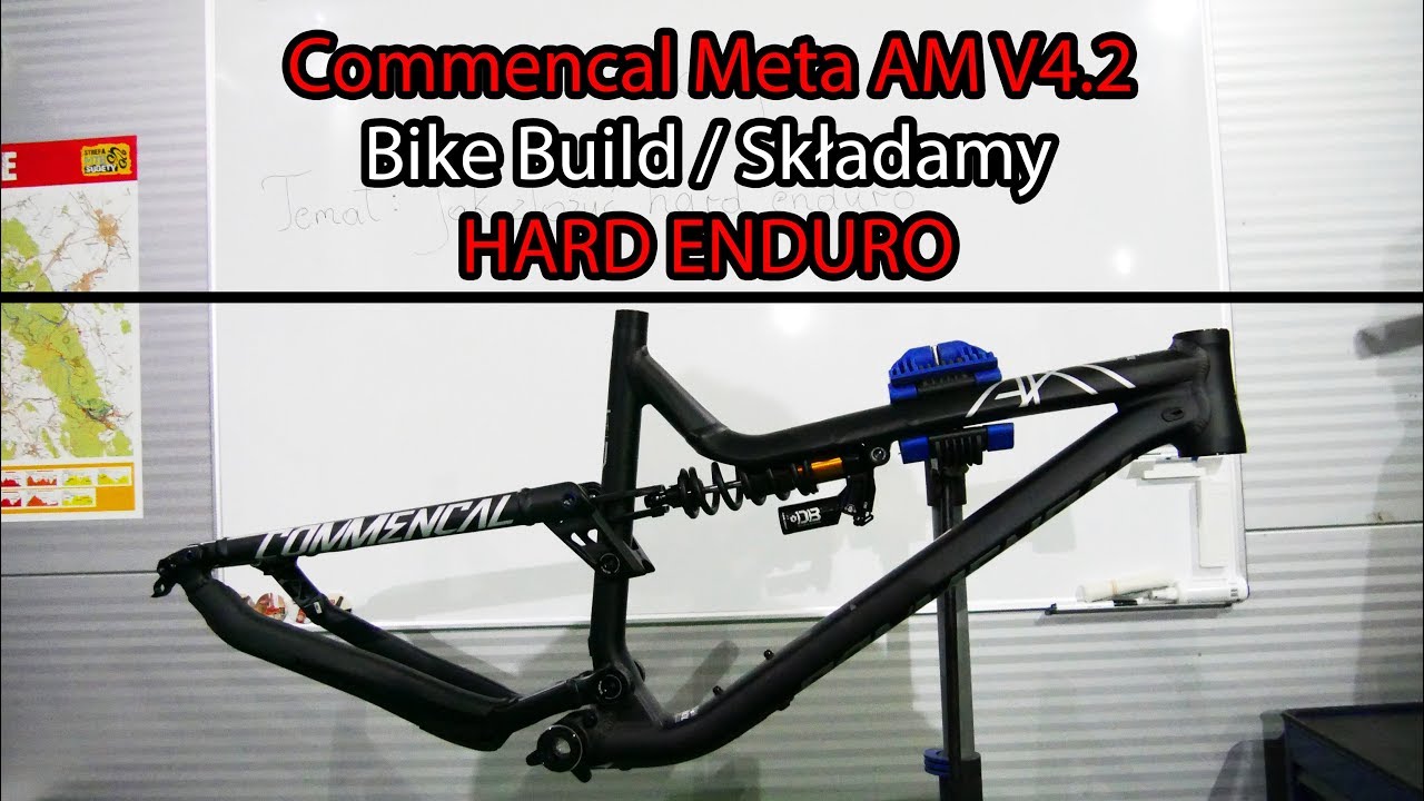 Składamy Commencal Meta V4.2 HARD ENDURO!!! | VLOG mocno rowerowy #10