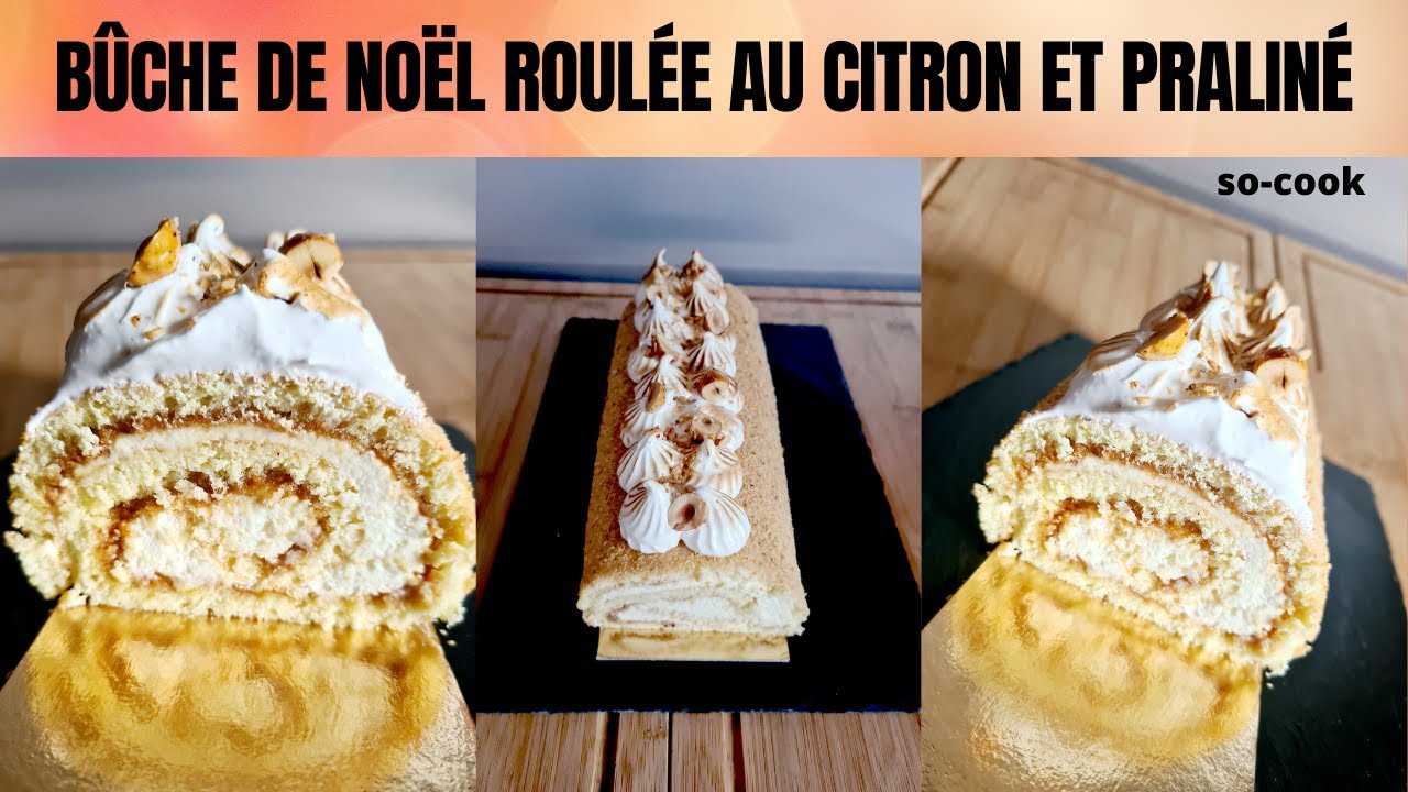 Bûche roulée citron praliné inspirée du roulé au citron de Cyril Lignac