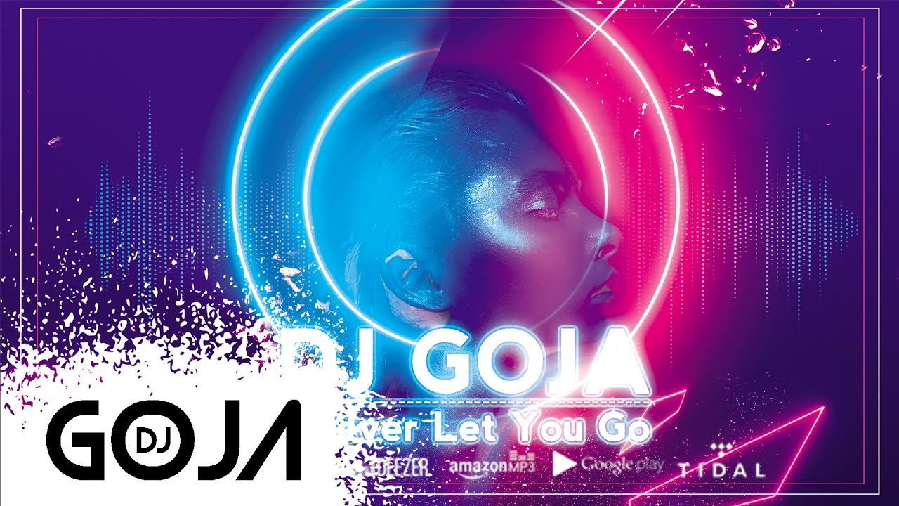 Dj Goja - I Never Let You Go (feat. Vanessa Campagna)