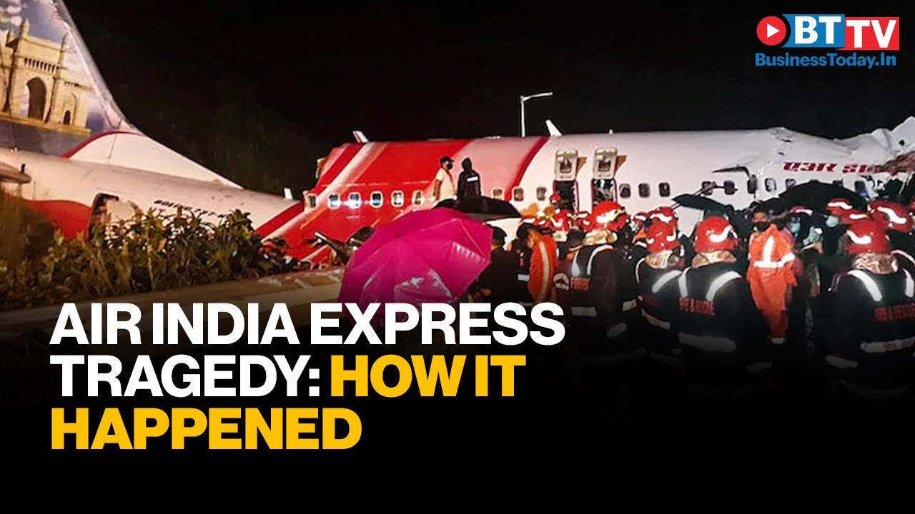 Air India crashlanding in Kozhikode: How the tragedy unfolded