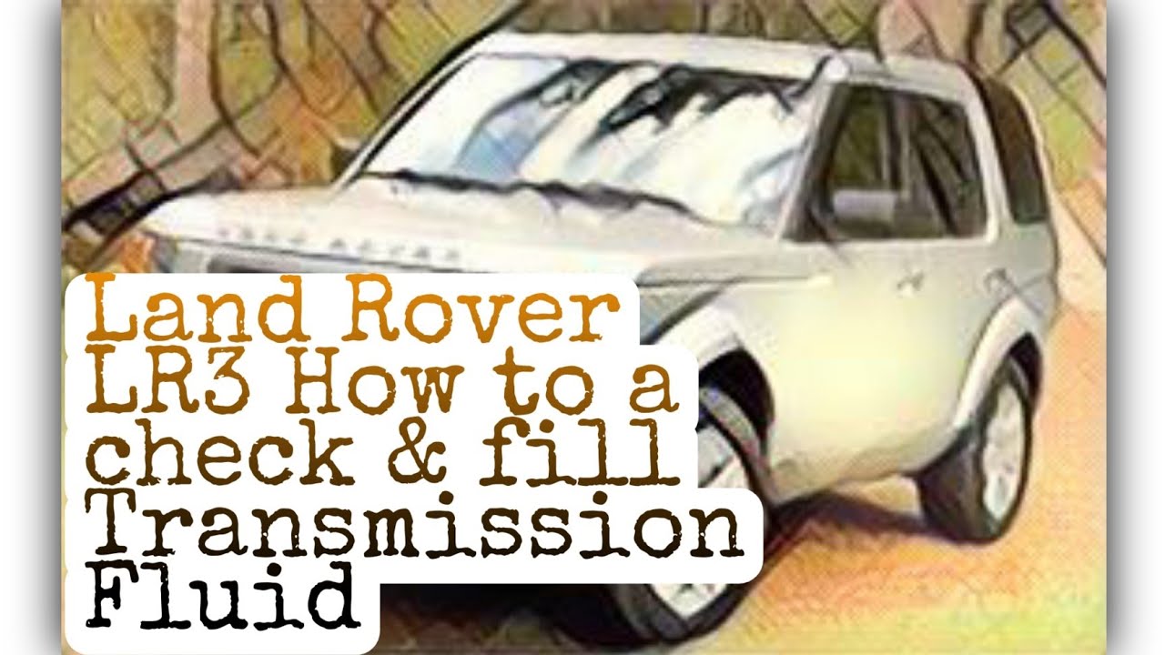 Land Rover LR3 Transmission fluid level check/ Drain and fill procedure￼￼