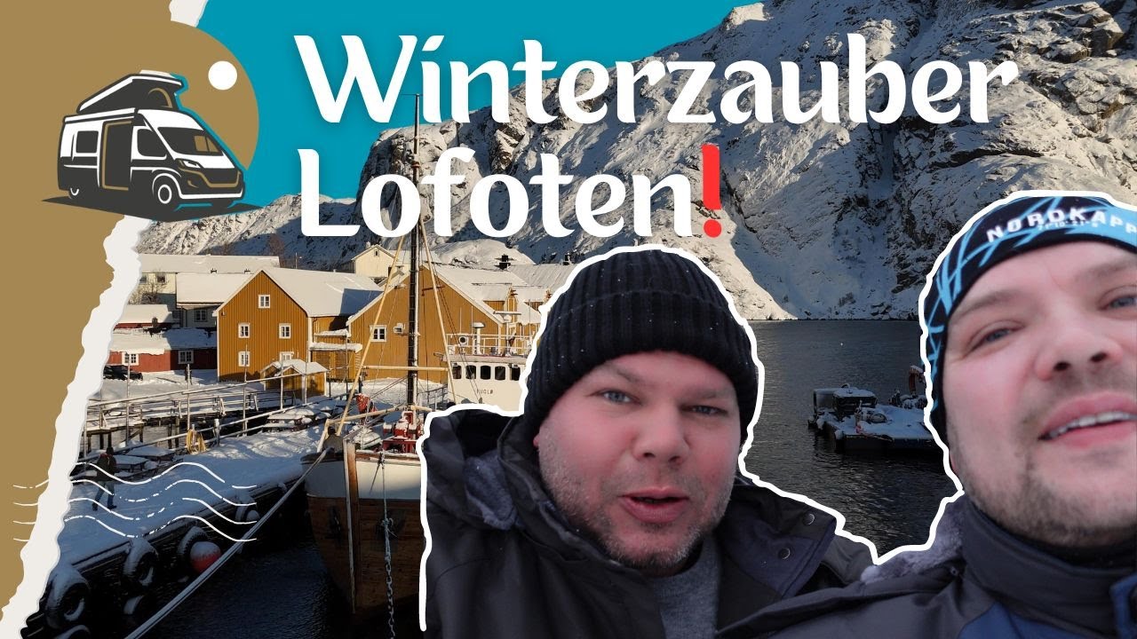 Lofoten und Vesterålen! Mit dem WOHNMOBIL durch die Winterwunderwelt 🥶