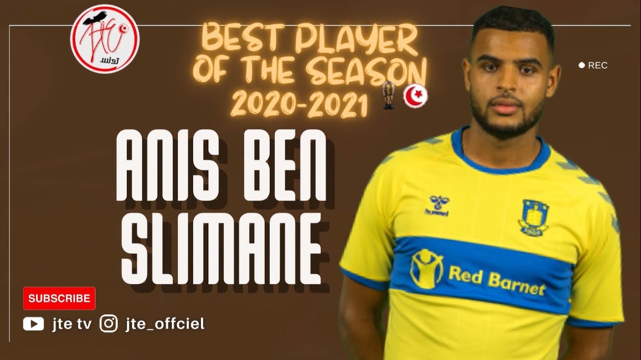 ANIS BEN SLIMANE ► Assist, Dribbling Skills & Goals 2020-2021