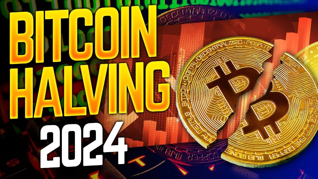 BITCOIN HALVING 2024: WHAT YOU NEED TO KNOW?