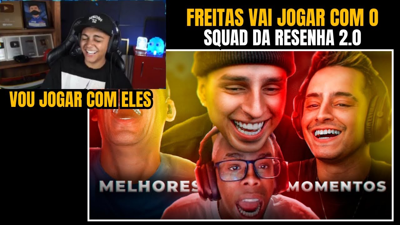 FREITAS REAGINDO - OS MELHORES MOMENTOS DO SQUAD DA RESENHA 2.0