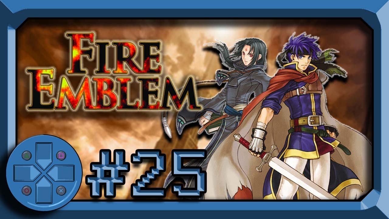 The Great Bridge - Fire Emblem Path of Radiance (Blind Let's Play) - Chapter 23