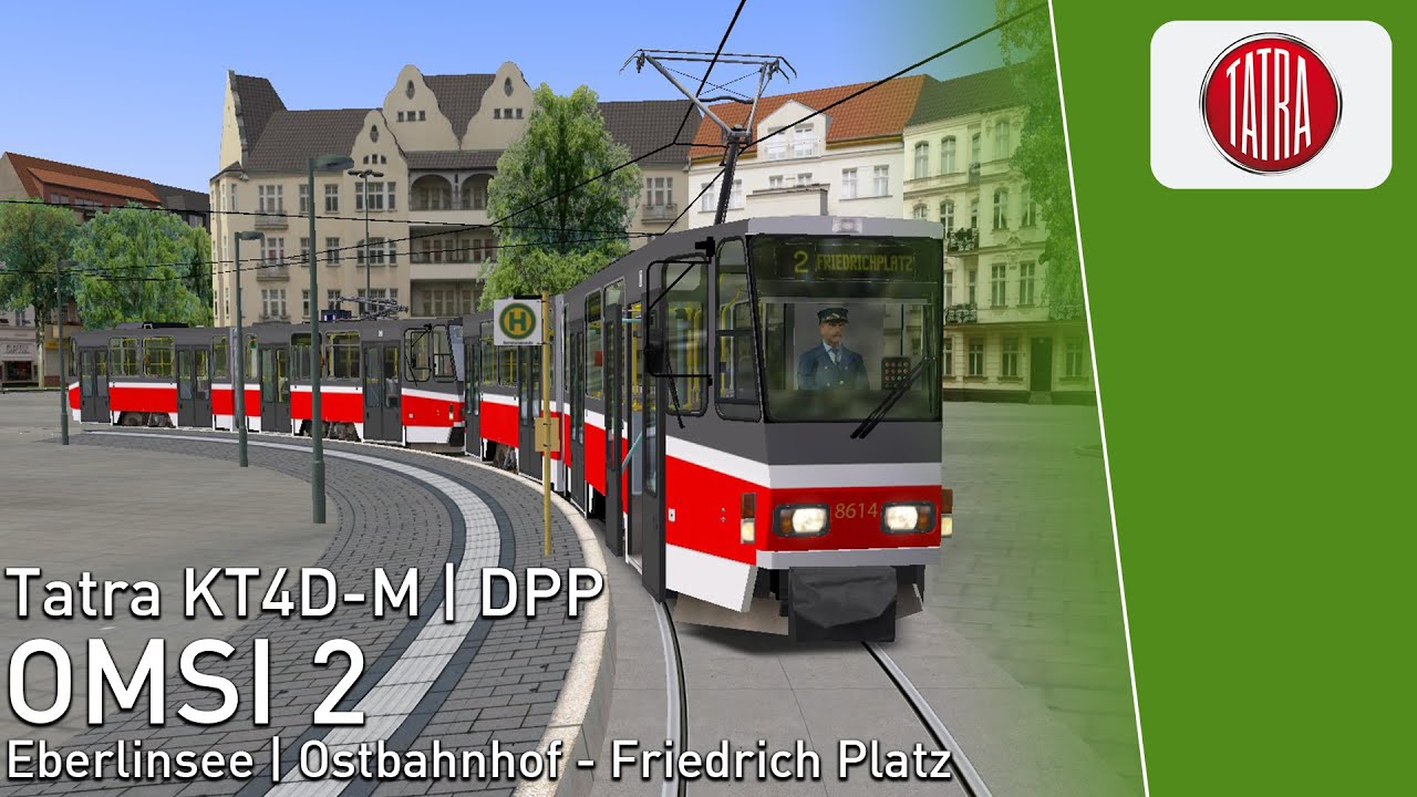 OMSI 2 | Eberlinsee | Ostbahnhof - Friedrich Platz | Tatra KT4D-M | linka 2
