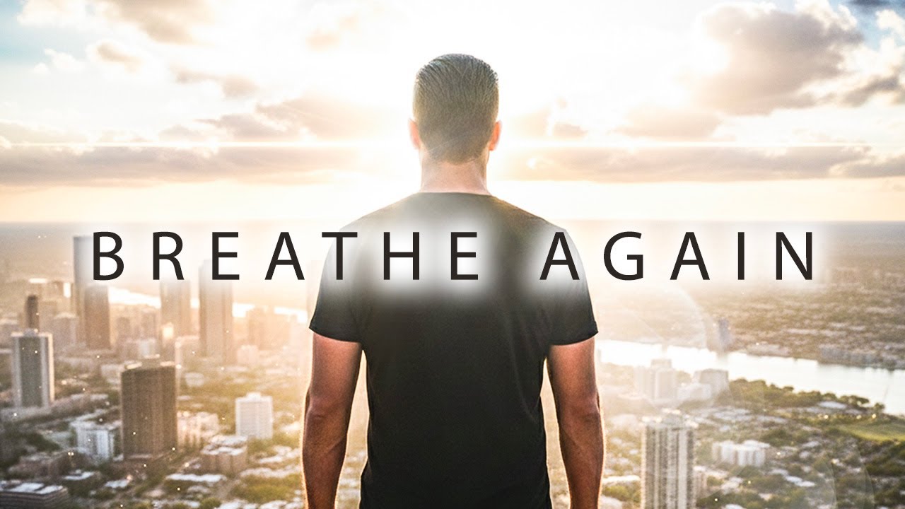 Breathe Again
