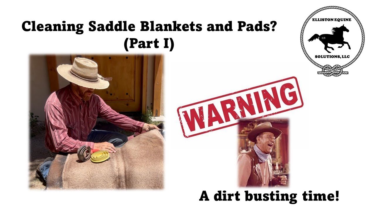 Cleaning Saddle Blanket The Old Time Way (Part 1)